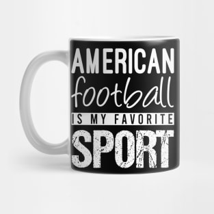 American Football Is My Favorite Sport Mug